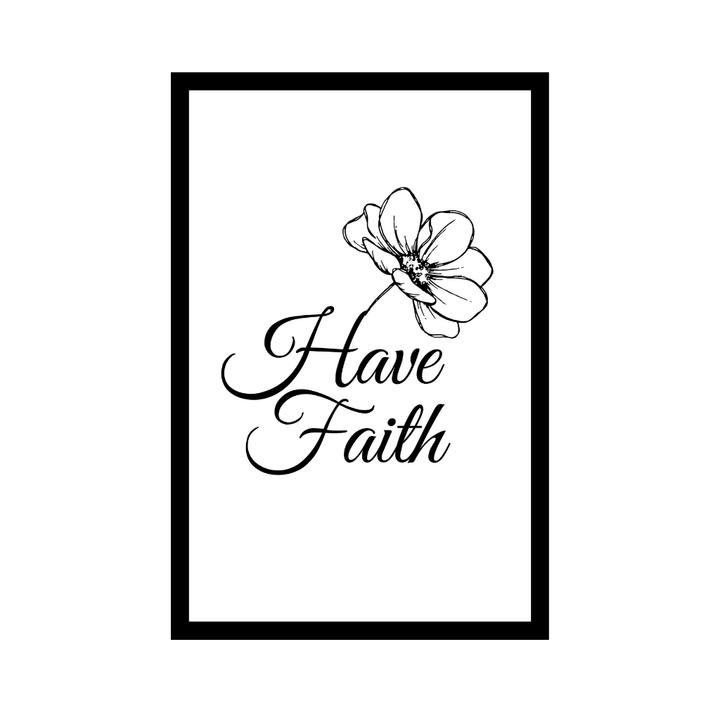 Have Faith Poster | Digital Download | Motivation